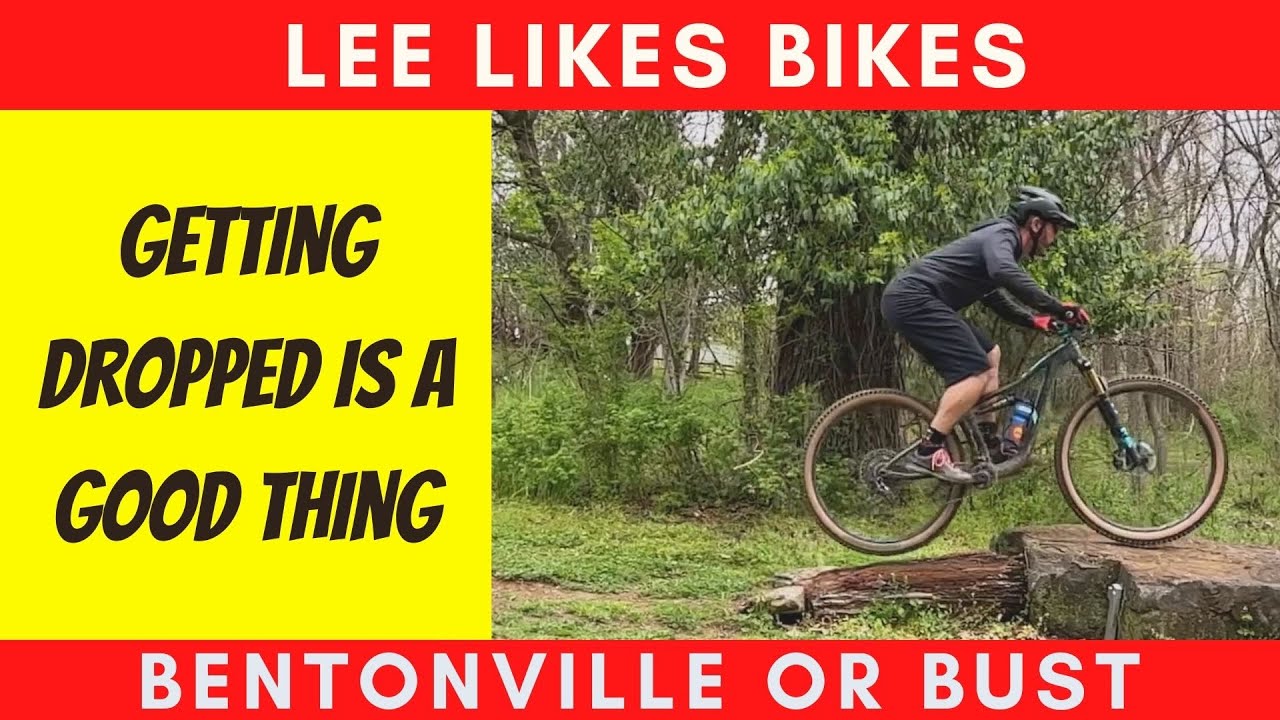 Bentonville MTB Files Ep. 2 | Getting Aggro on a Drop | Lee Likes Bikes -  YouTube