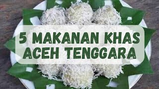 5 Typical Foods and Culinary Delights from Kutacane, Southeast Aceh