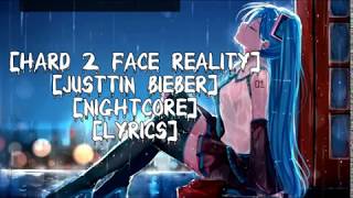   Nightcore  Hard 2 Face Reality  Justin Bieber   Poo Bear  S 