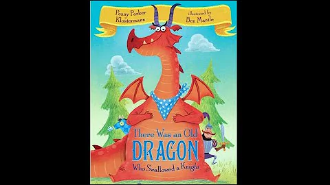 There Was an Old Dragon Who Swallowed a Knight by ...