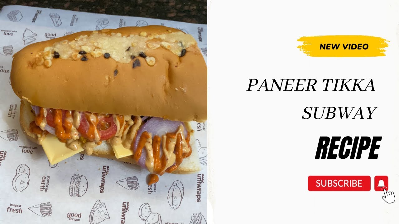 Paneer Tikka Subway Recipe YouTube