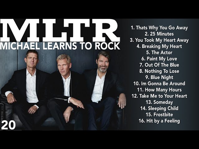 Michael Learns To Rock Greatest Hits Playlist - MLTR best album class=