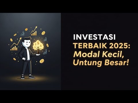 🚀 Investasi Terbaik 2025! Cuma Modal Kecil Tapi Untungnya Gede Banget 💰 | Cocok Buat Pemula!