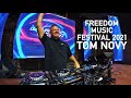 Capture de la vidéo Freedom Music Festival 2021 - Tom Novy
