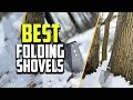 Top 10 Best Folding Shovels in 2023 Reviews