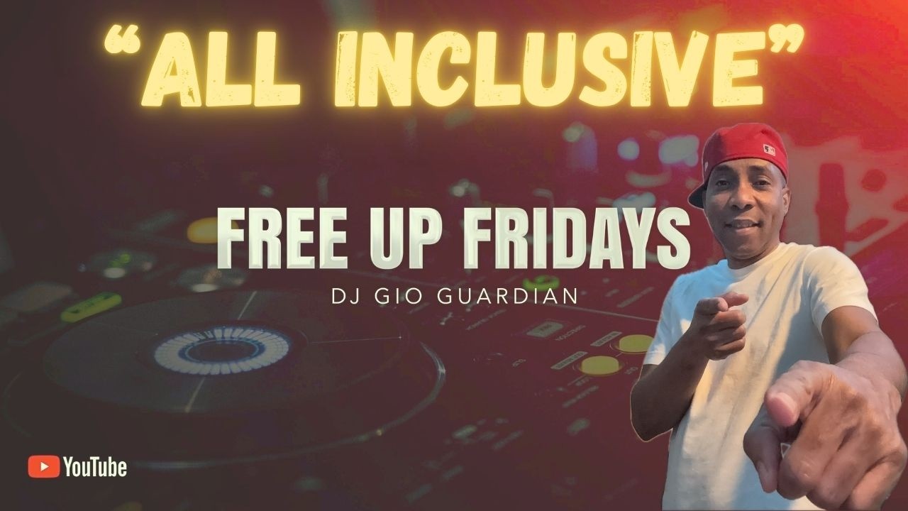 Guarda ALL INCLUSIVE - FREE UP FRIDAYS - DJ GIO GUARDIAN - 3-27-2026 su YouTube Guarda ALL INCLUSIVE - FREE UP FRIDAYS - DJ GIO GUARDIAN - 3-27-2026 su YouTube