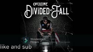 Divided we Fall (overtime)