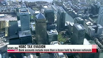 Authorities in multiple countries call for probe on HSBC tax evasion program   미