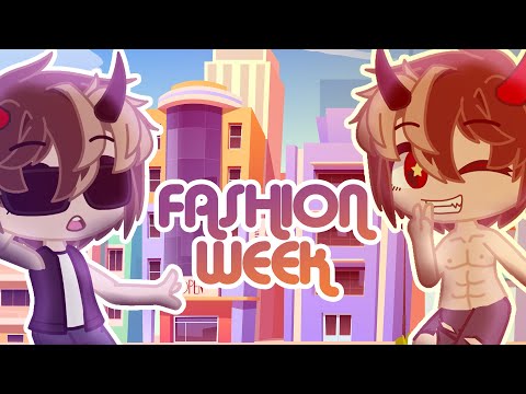 FASHION WEEK ✨