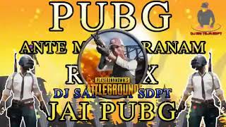 PUBG ANTE MAKU PRANAM CHATAL BAND MIX¦¦JAI PUBG