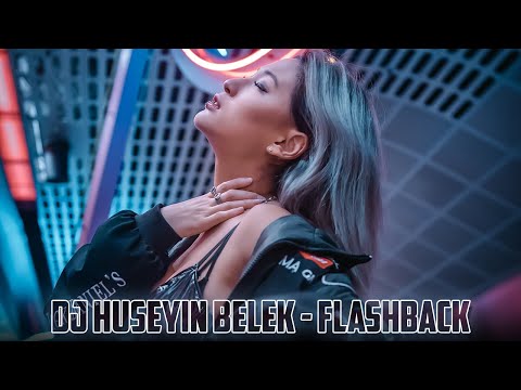 DJ HÜSEYİN BELEK - FLASHBACK (2021) ORIGINAL MIX