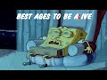 Best ages to be alive