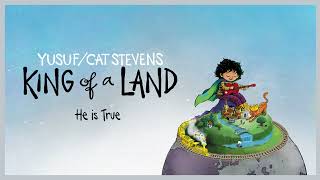 Yusuf / Cat Stevens – He is True (Official Audio)