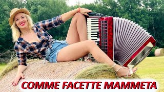 Comme facette mammeta? Noemi Gigante Tarantella Fisarmonica Cover Renzo Arbore