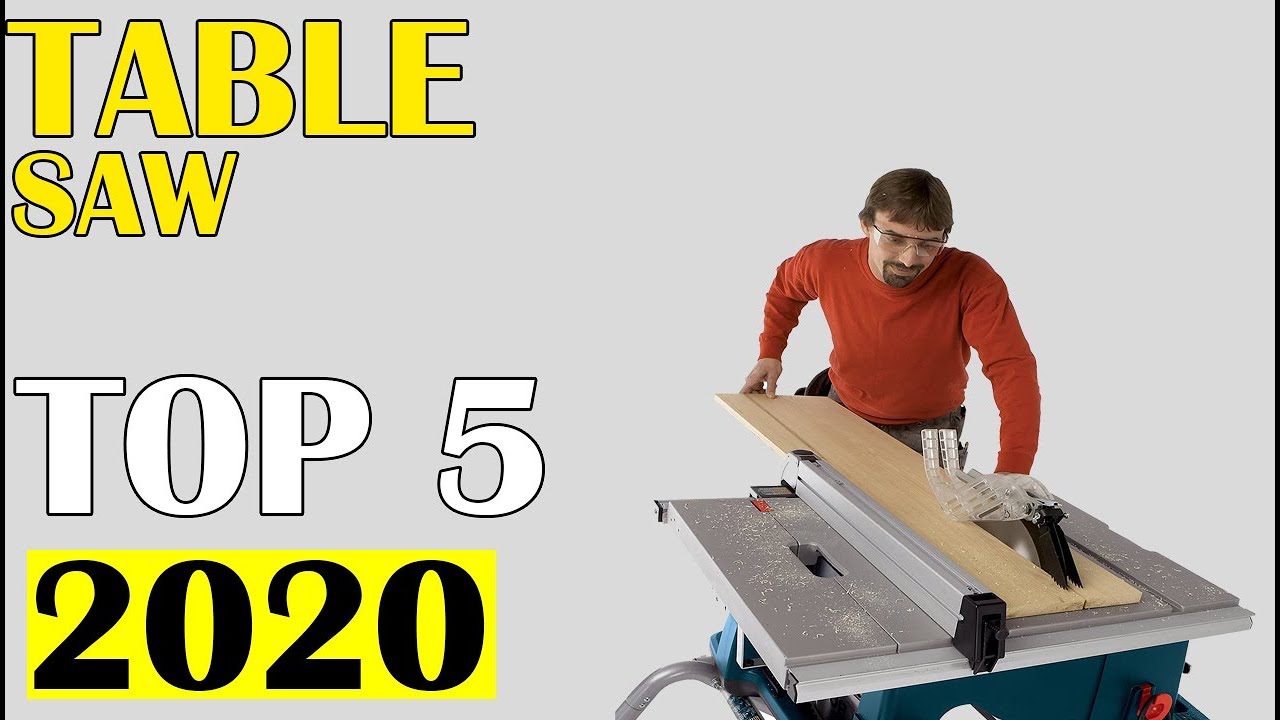 TOP 05: Best Table Saw of 2020