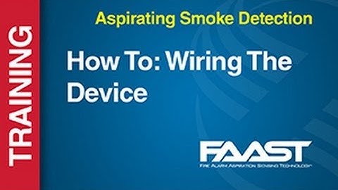 Aspirating - FAAST -- How To: Wiring The Device