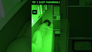 Top 3 Scariest Sleep Moments Is This Paralysis Or Paranomal?