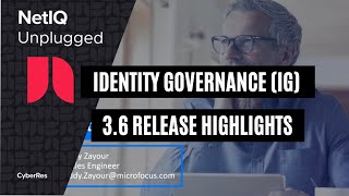 NetIQ Identity Governance (IG) 3.6 Release Highlights