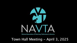 NAVTA Town Hall Meeting (April 3, 2025)