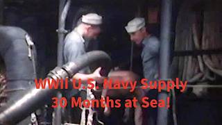 WWII U.S. Navy Supply, 30 Months at Sea. PC 549 was resupplied at sea and got no liberty.