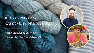 BT x LBA Imbue KAL Cast On | Brooklyn Tweed