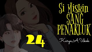 DONGENG SUNDA SI MISKIN SANG PENAKLUK PART--24