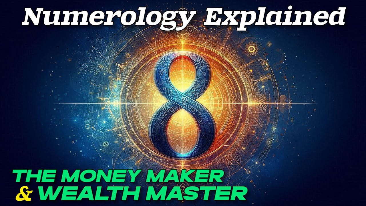 The Number 8 - The Money Maker & Wealth Master of Numerology | HH28 Podcast