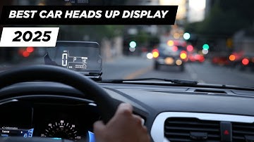 Best Car Heads Up Display In 2025