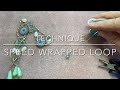 Speed Wrapped Loops - wire wrapping technique!