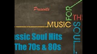 Classic Soul Hits Of The 70s & 80s   Hits After Hits   Best Soul Hits   Mixx By Primetime   Link In