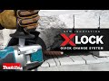 MAKITA X-LOCK ANGLE GRINDERS (XAG25, XAG26, GA4570)