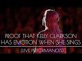 Proof kelly clarkson sings with emotion