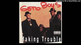 10. Geto Boys - You Ain`t Nothin`