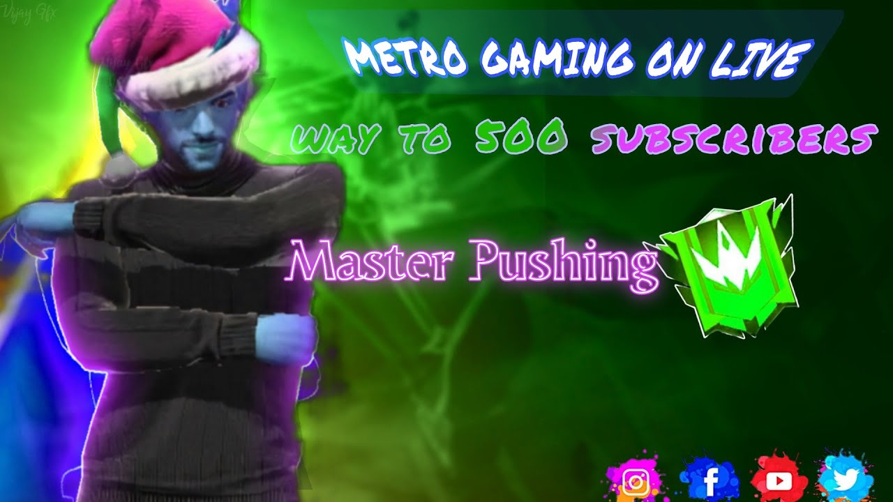 METRO GAMING ON LIVE[ [ ROAD TO 500 SUBSCRIBERS] ] - YouTube