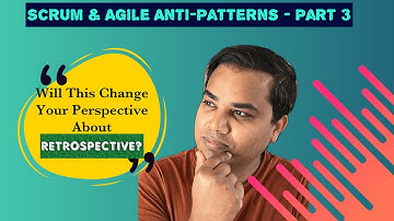 Agile and Scrum Anti-Patterns Part 3 - Sprint Retrospective.   #agile #retrospectives #scrum