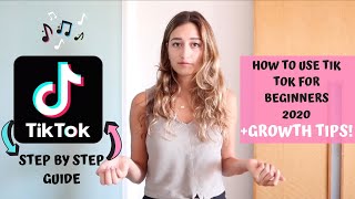 How to Use TikTok in 2020 - Beginners Step by Step Guide (+GROWTH TIPS)