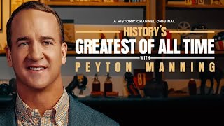 History's G.O.A.T with Peyton Manning | New Series Feb 6 | Stream on STACKTV \& Global TV App