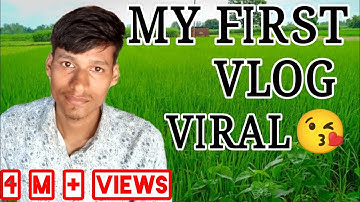 My first vlog viral video YouTube || MY FIRST VLOG VIDEO ON YOUTUBE VIRAL VLOGS