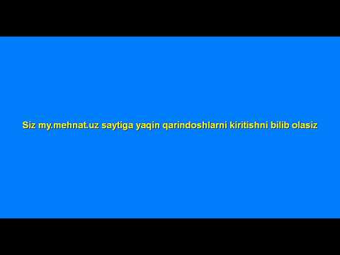 my.mehnat.uz saytiga yaqin qarindoshlarini kiritish. my.mehnat.uz сайтига яқин қаридошларни жойлаш