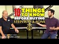 Top 10 Things To Know BEFORE Buying Steinway & Sons