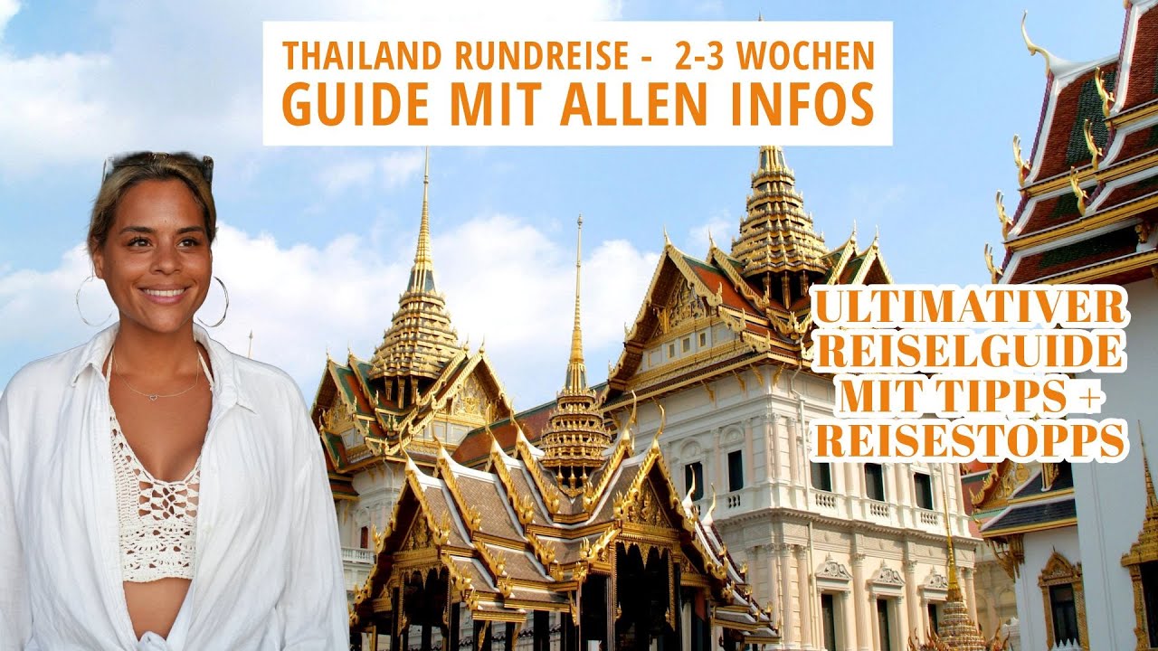 Thailand Rundreise 2 Wochen Ultimativer Reiseguide∙ALLES was du GESEHEN ...