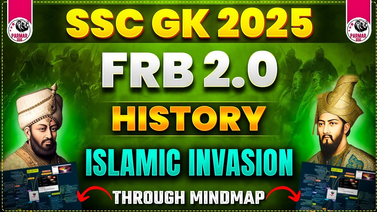 MEDIEVAL HISTORY FOR SSC EXAMS 2025 | ISLAMIC INVASION | FRB 2.0 BY PARMAR SSC