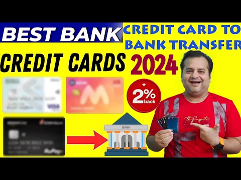 Best Cashback Credit Cards To Earn 2% Cashback On Credit Card To Bank Account Money Transfer Free