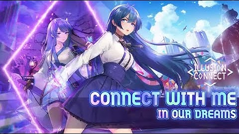 ILLUSION CONNECT part 1 Gameplay | Android , iOS | Role playing | by Superprism Technology Co., Ltd