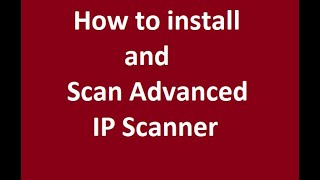 How to install and scan Advanced IP Scanner screenshot 5