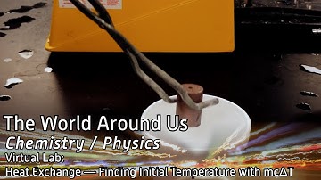 Virtual Lab: Heat Exchange — Finding Initial Temperature with mc∆T