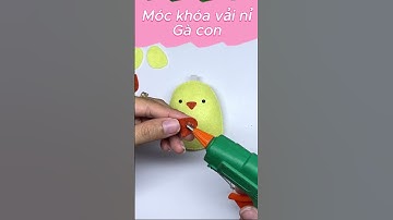 Làm Móc Khóa Vải Nỉ Gà Con - How To Make A Felt Chicken Keychain - Nhe Huynh Handmade #shorts