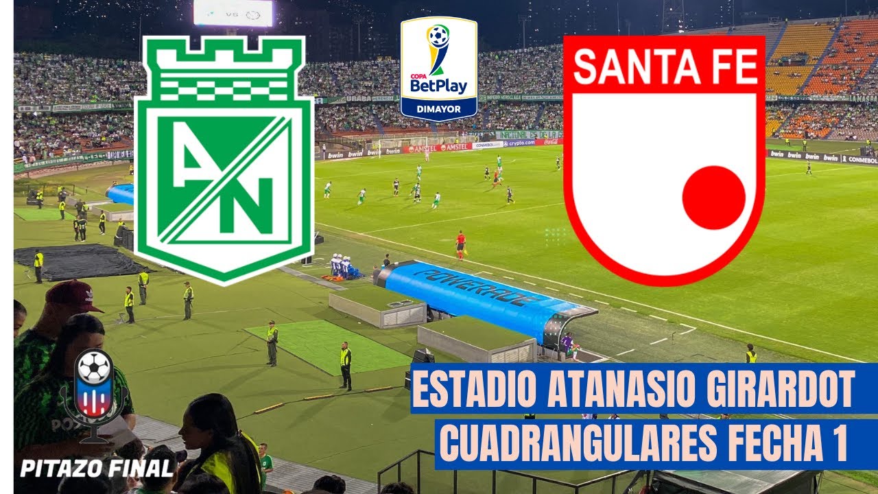 NACIONAL VS SANTA FE En Vivo Hoy 🔴 Cuadrangulares Liga Betplay 2024 ...