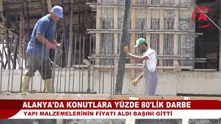 ALANYA'DA KONUTLARA YÜZDE 80'LİK DARBE