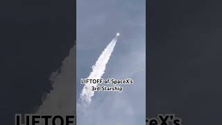 Starship-3 launch! #spacex #starship #elonmusk